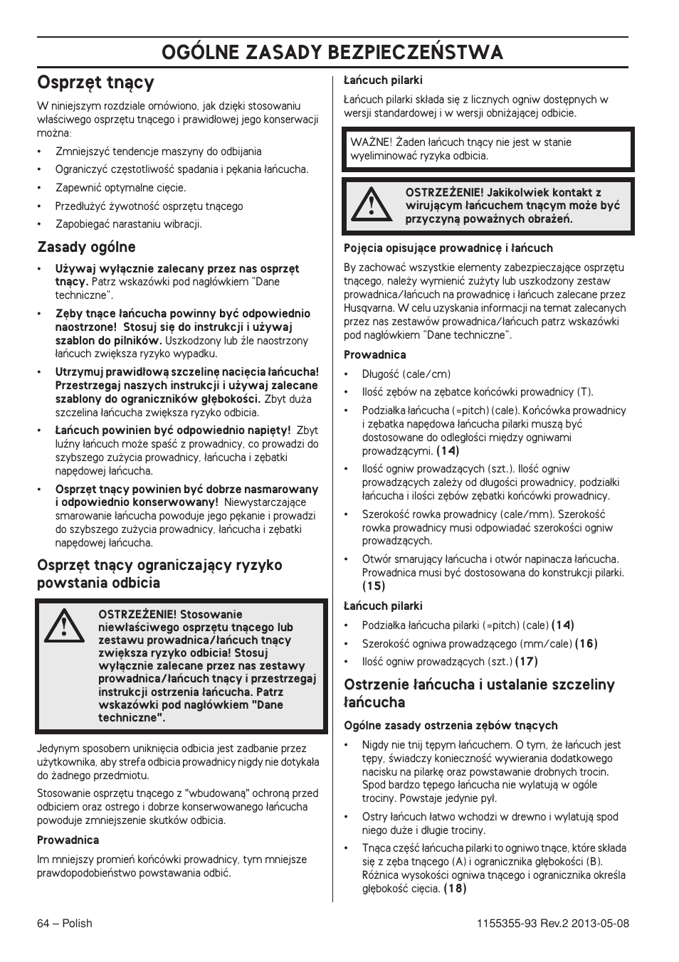 Osprz´t tnàcy, Zasady ogólne, Ostrzenie ¸aƒcucha i ustalanie szczeliny ¸aƒcucha | Ogólne zasady bezpiecze¡stwa, Ostrzenie ∏aƒcucha i ustalanie szczeliny ∏aƒcucha | Husqvarna 440eII User Manual | Page 64 / 366