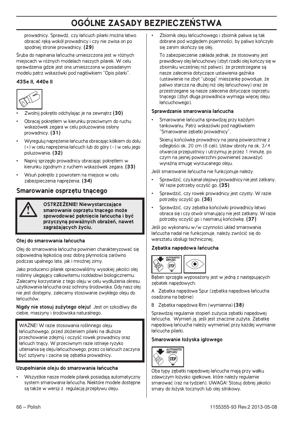 Smarowanie osprz´tu tnàcego, Ogólne zasady bezpiecze¡stwa | Husqvarna 440eII User Manual | Page 66 / 366