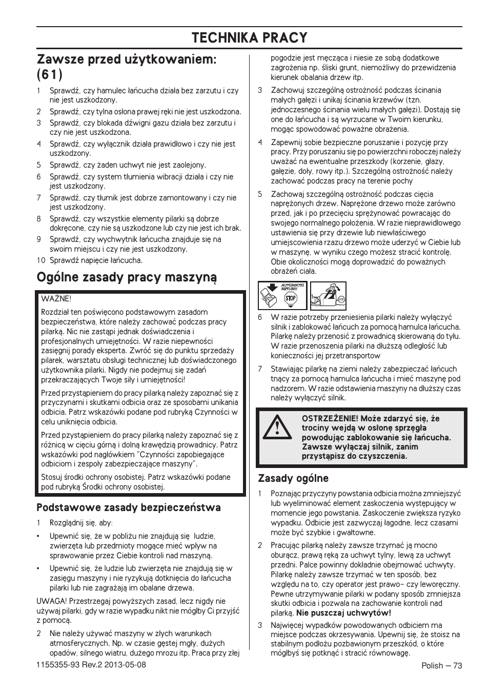 Zawsze przed u˝ytkowaniem: (61), Ogólne zasady pracy maszynà, Podstawowe zasady bezpieczeƒstwa | Zasady ogólne, Technika pracy | Husqvarna 440eII User Manual | Page 73 / 366