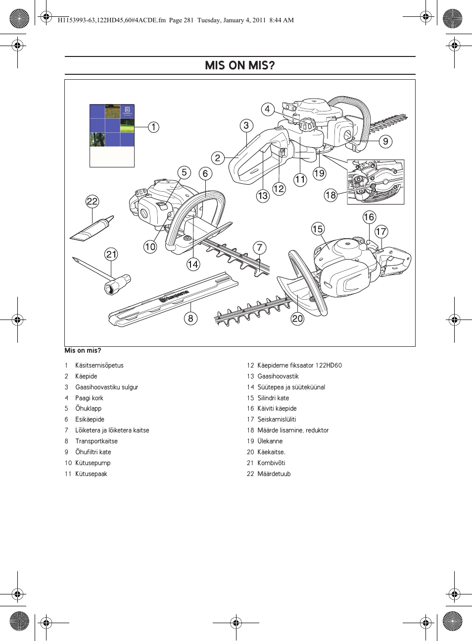 Mis on mis | Husqvarna 122HD60 User Manual | Page 281 / 532