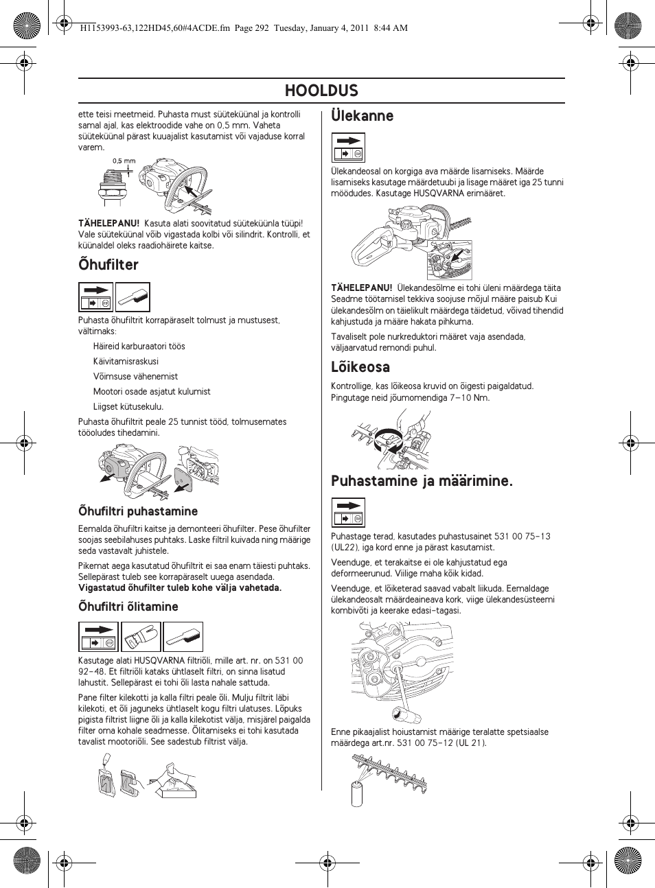 Hooldus, Õhufilter, Ülekanne | Lõikeosa, Puhastamine ja määrimine | Husqvarna 122HD60 User Manual | Page 292 / 532