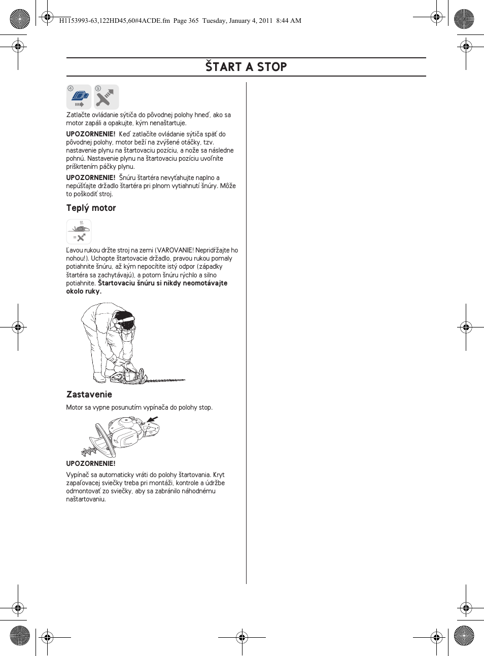 Tart a stop | Husqvarna 122HD60 User Manual | Page 365 / 532