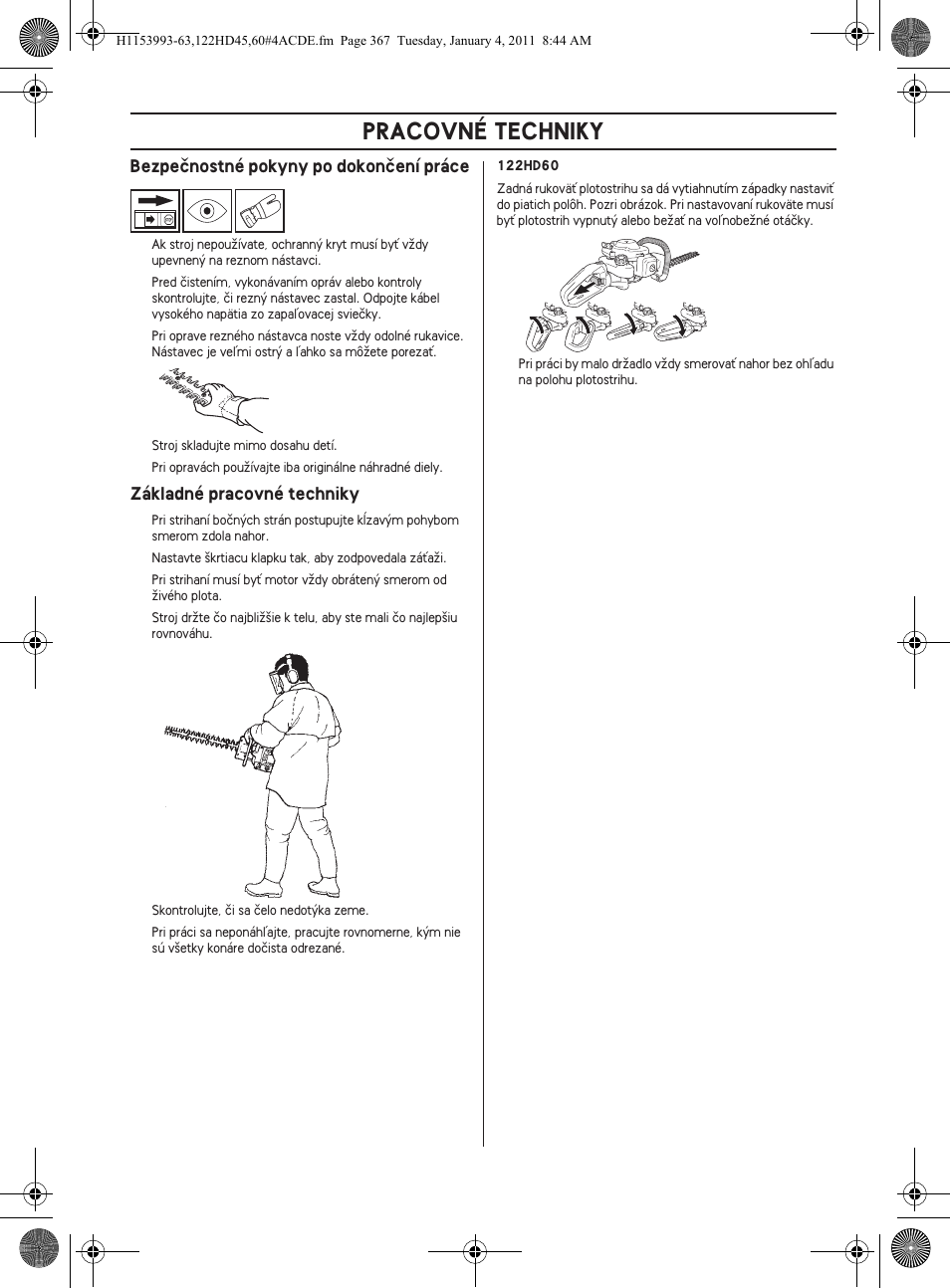 Pracovné techniky | Husqvarna 122HD60 User Manual | Page 367 / 532