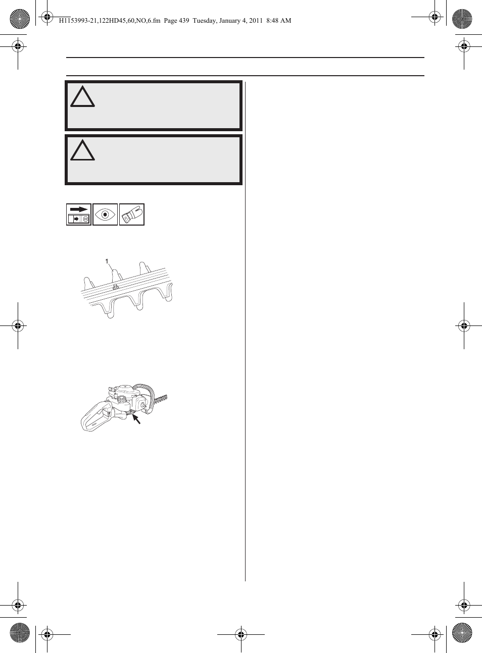 Generelle sikkerhetsinstruksjoner | Husqvarna 122HD60 User Manual | Page 439 / 532