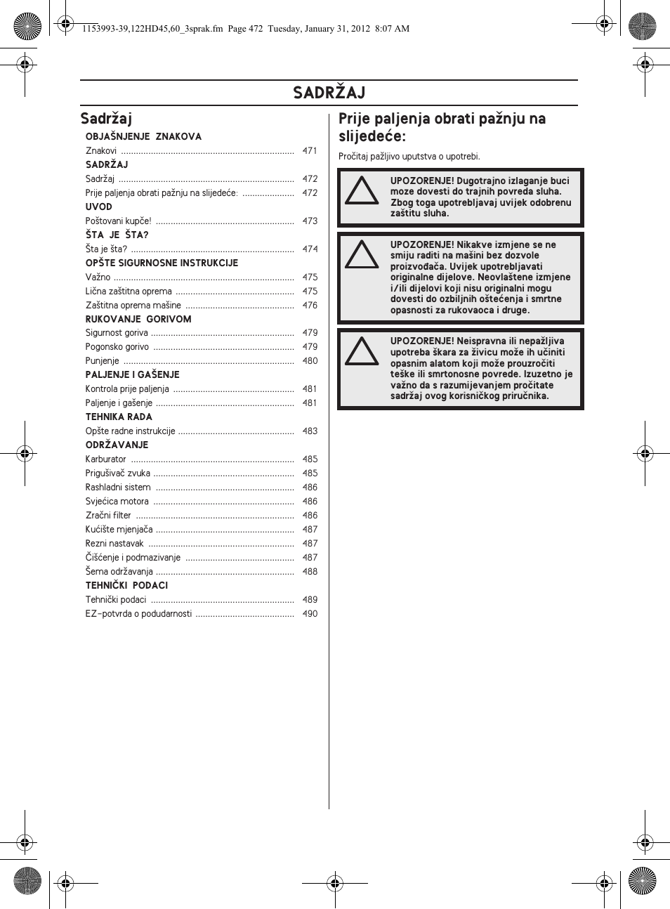 Sadrîaj, Sadrïaj prije paljenja obrati païnju na slijedeçe | Husqvarna 122HD60 User Manual | Page 472 / 532