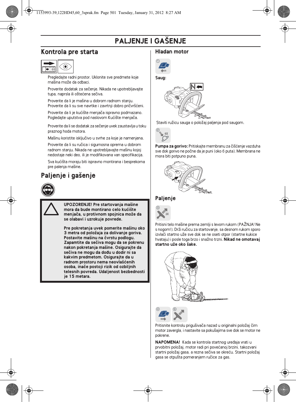 Paljenje i ga·enje, Kontrola pre starta, Paljenje i ga‰enje | Husqvarna 122HD60 User Manual | Page 501 / 532