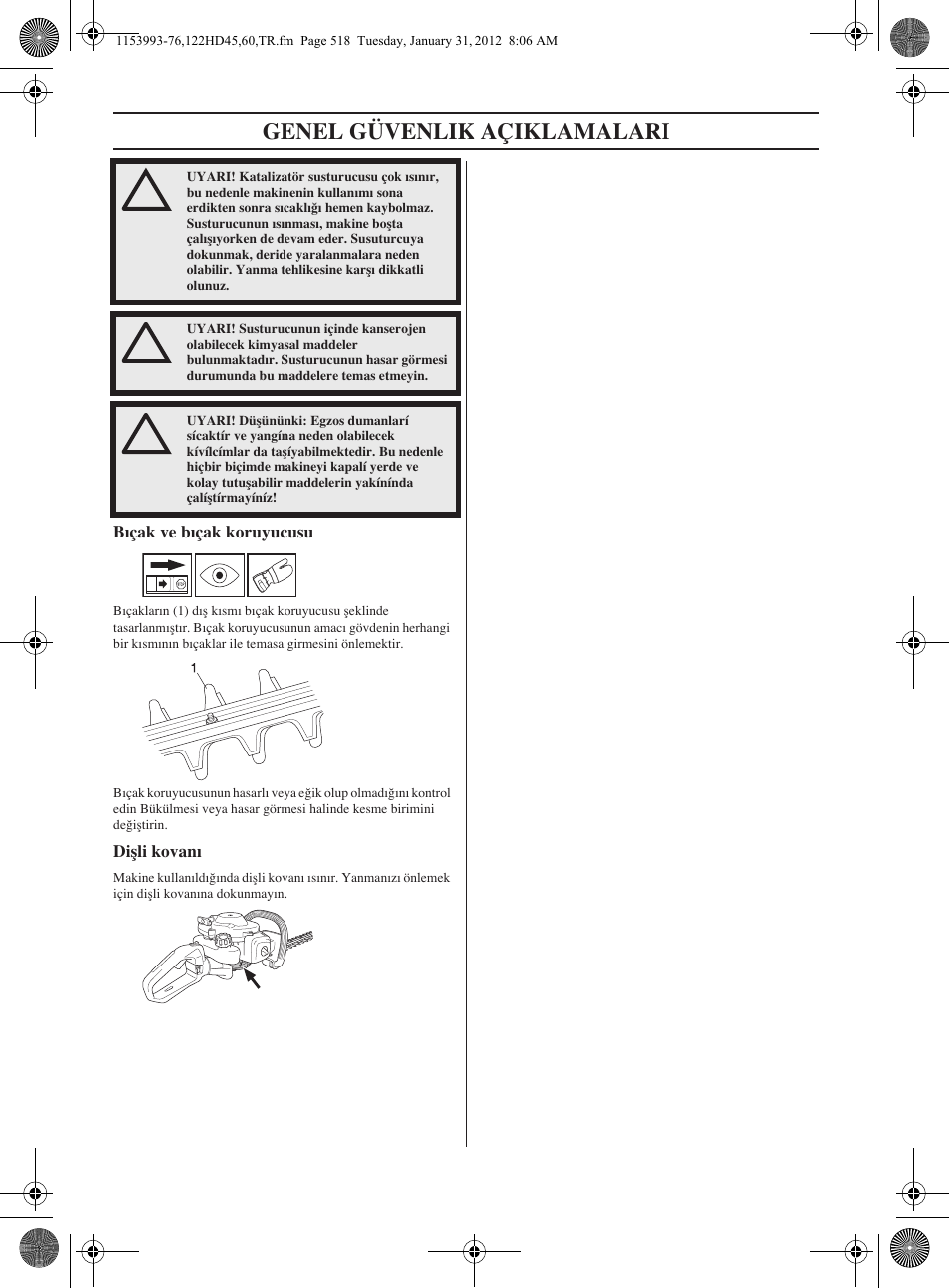 Genel güvenlik açiklamalari | Husqvarna 122HD60 User Manual | Page 518 / 532