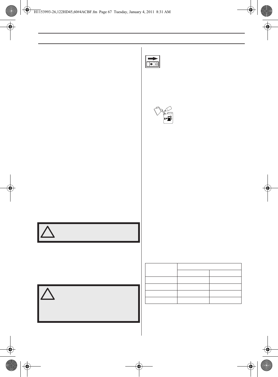 Polttoaineen käsittely, Polttoaineturvallisuus, Polttoaine | Husqvarna 122HD60 User Manual | Page 67 / 532