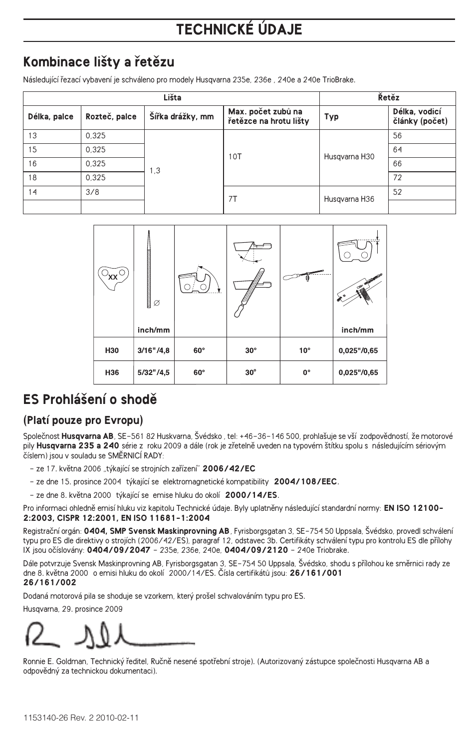 Technické údaje, Kombinace li‰ty a ﬁetûzu, Es prohlá‰ení o shodû | Platí pouze pro evropu) | Husqvarna 240e User Manual | Page 197 / 464