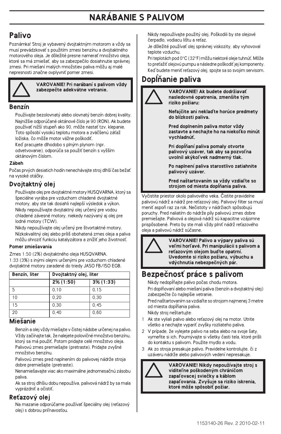 Narábanie s palivom, Palivo, Dopæàanie paliva | Bezpeãnosè práce s palivom | Husqvarna 240e User Manual | Page 206 / 464