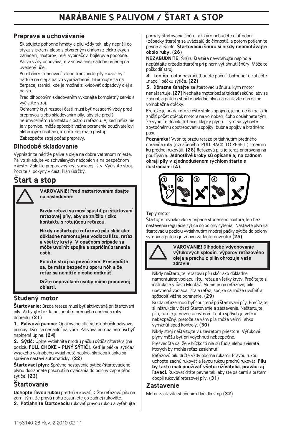 Narábanie s palivom / ·tart a stop, Tart a stop | Husqvarna 240e User Manual | Page 207 / 464