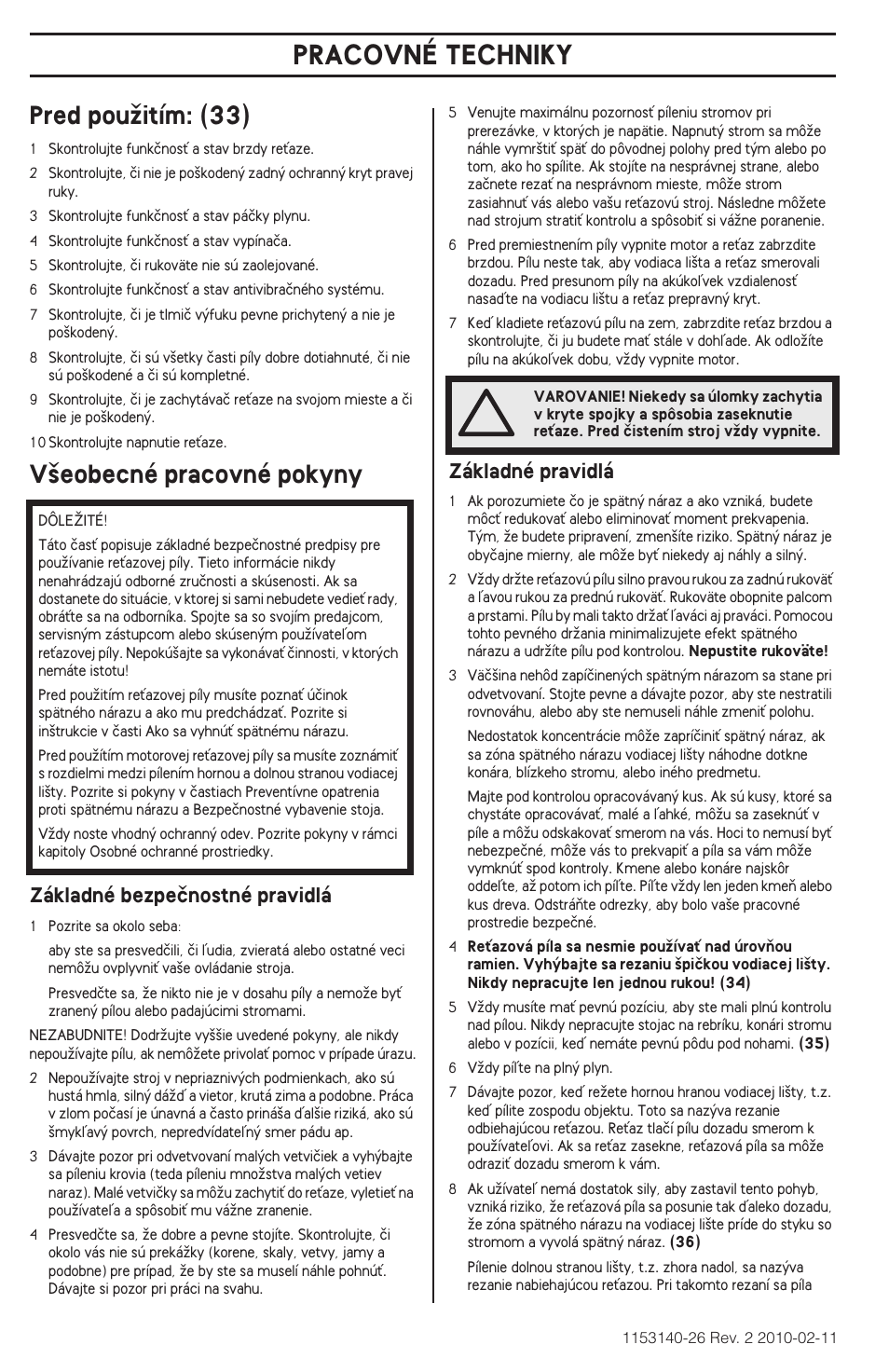 Pracovné techniky, Pred pouïitím: (33), V‰eobecné pracovné pokyny | Základné bezpeãnostné pravidlá, Základné pravidlá | Husqvarna 240e User Manual | Page 208 / 464