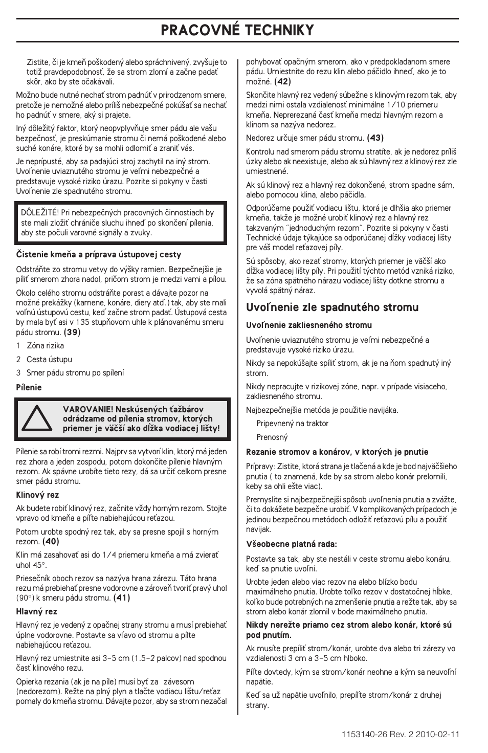 Pracovné techniky, Uvoºnenie zle spadnutého stromu | Husqvarna 240e User Manual | Page 210 / 464