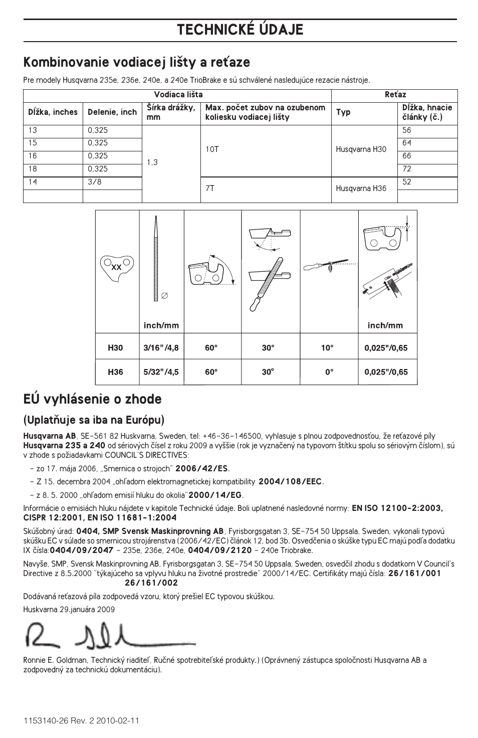 Technické údaje, Kombinovanie vodiacej li‰ty a reèaze, Eú vyhlásenie o zhode | Uplatàuje sa iba na európu) | Husqvarna 240e User Manual | Page 215 / 464