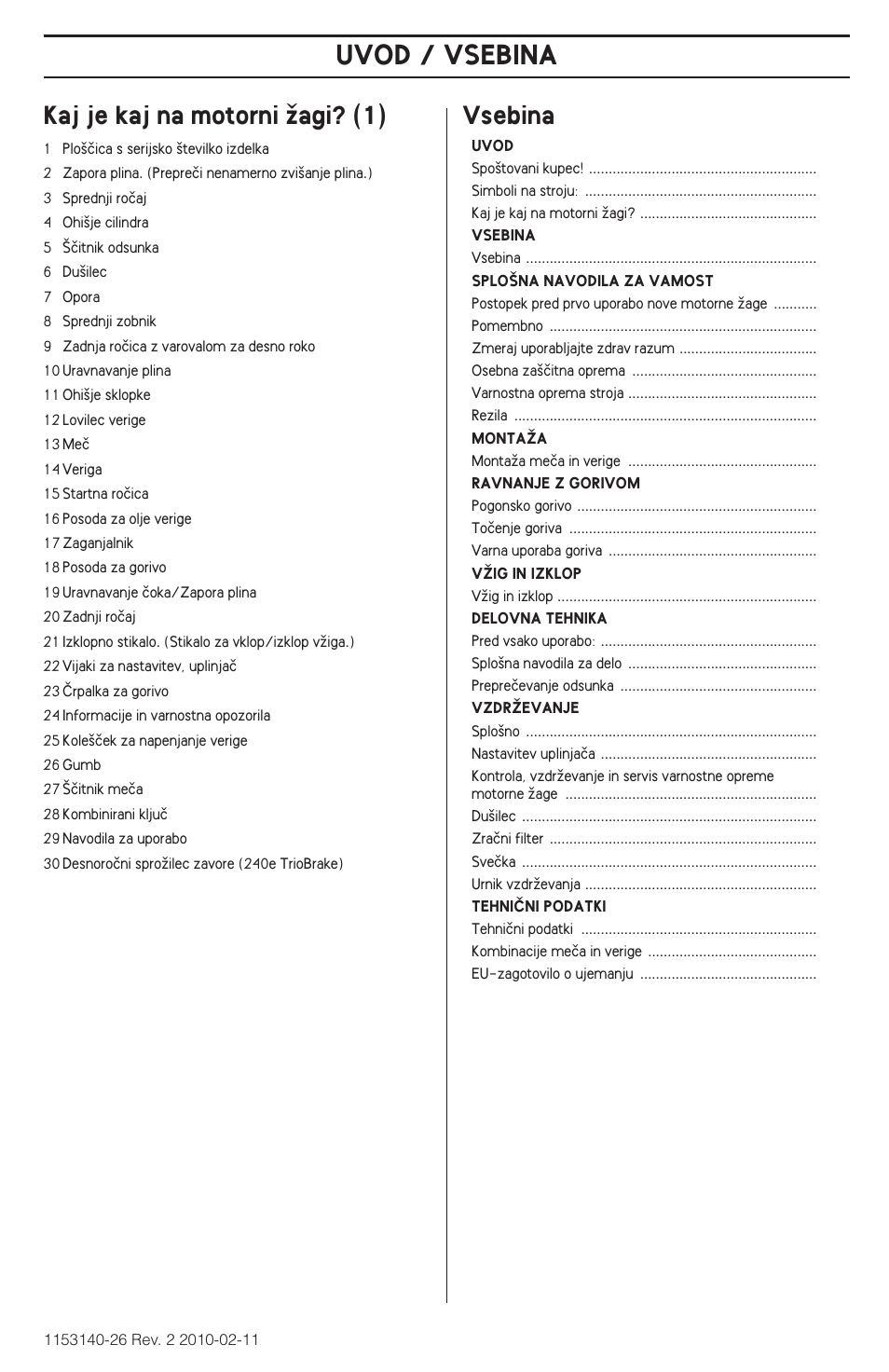 Uvod / vsebina, Kaj je kaj na motorni ïagi? (1), Vsebina | Husqvarna 240e User Manual | Page 217 / 464