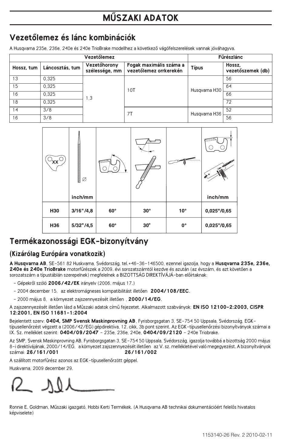 Vezetœlemez és lánc kombinációk, Termékazonossági egk-bizonyítvány, Mùszaki adatok | Kizárólag európára vonatkozik) | Husqvarna 240e User Manual | Page 252 / 464