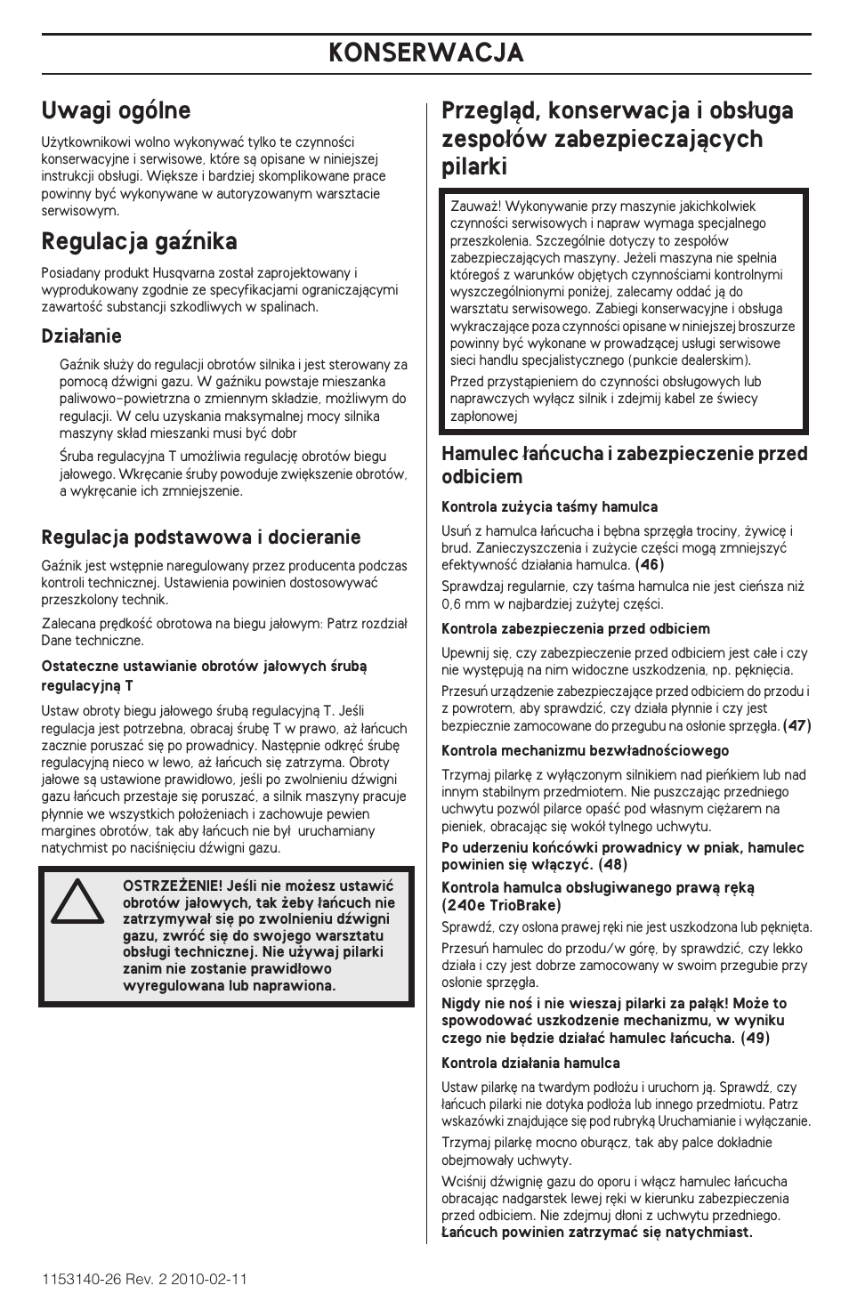 Uwagi ogólne, Regulacja gaênika, Konserwacja | Husqvarna 240e User Manual | Page 269 / 464