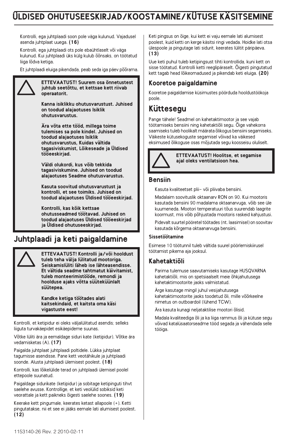 Juhtplaadi ja keti paigaldamine, Küttesegu, Üldised ohutuseeskirjad | Husqvarna 240e User Manual | Page 281 / 464