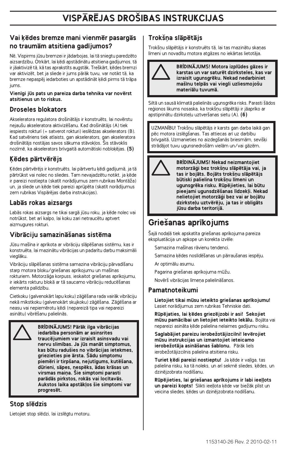 Grie‰anas apr¥kojums, Vispårîjas dro·ibas instrukcijas | Husqvarna 240e User Manual | Page 296 / 464