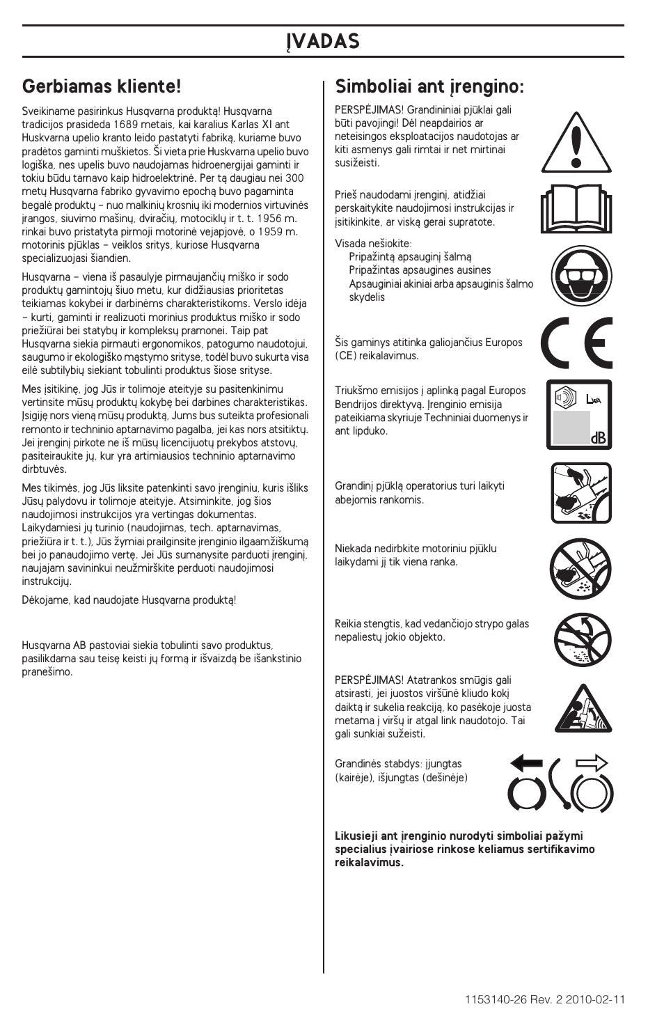 Øvadas, Gerbiamas kliente, Simboliai ant ∞rengino | Husqvarna 240e User Manual | Page 310 / 464