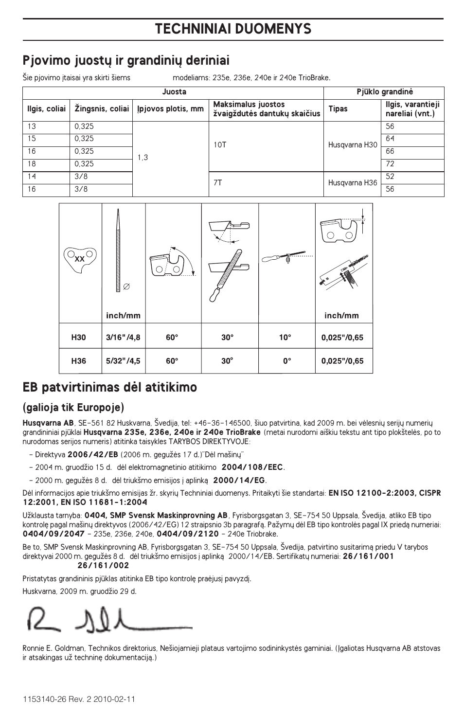 Techniniai duomenys, Pjovimo juost˜ ir grandini˜ deriniai, Eb patvirtinimas dòl atitikimo | Galioja tik europoje) | Husqvarna 240e User Manual | Page 327 / 464