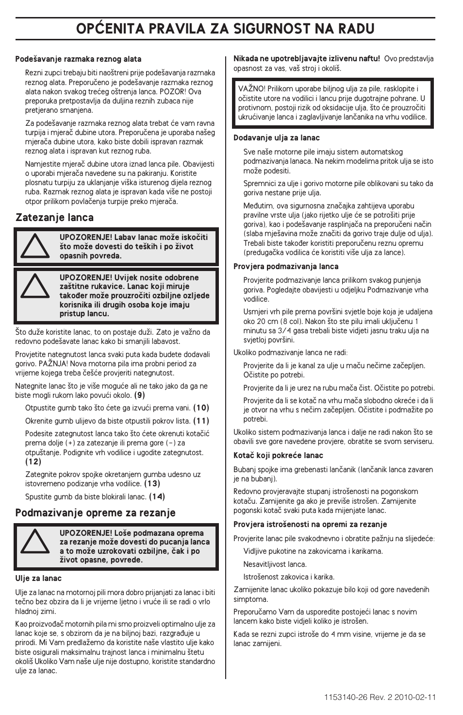 Opåenita pravila za sigurnost na radu, Zatezanje lanca, Podmazivanje opreme za rezanje | Husqvarna 240e User Manual | Page 334 / 464