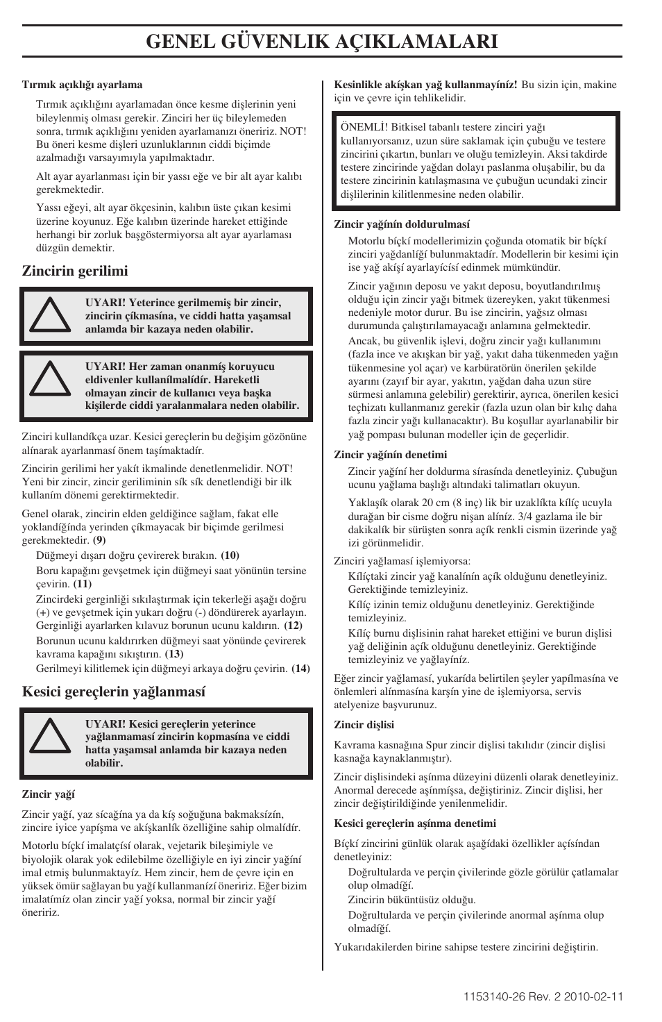 Genel güvenlik açiklamalari, Zincirin gerilimi, Kesici gereçlerin ya¤lanmasí | Husqvarna 240e User Manual | Page 434 / 464
