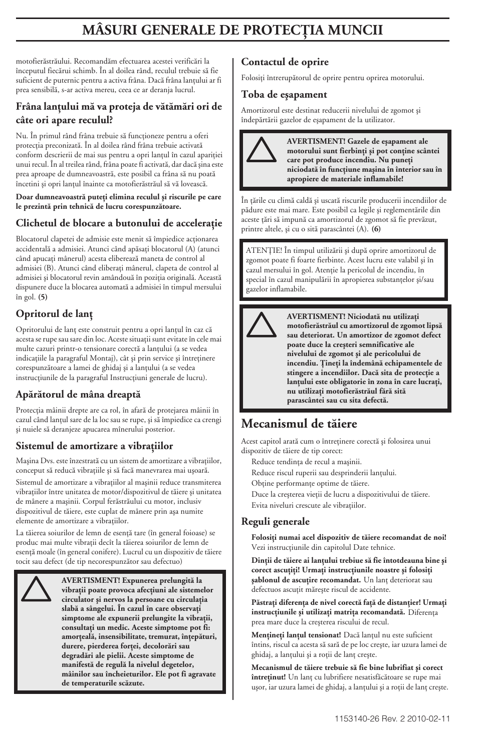 Mecanismul de tãiere, Mâsuri generale de protecöia muncii | Husqvarna 240e User Manual | Page 450 / 464