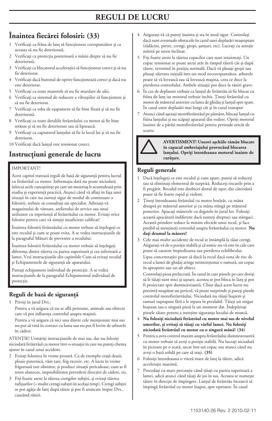 Înaintea fiecãrei folosiri: (33), Instrucöiuni generale de lucru, Reguli de lucru | Reguli de bazã de siguranöã, Reguli generale | Husqvarna 240e User Manual | Page 456 / 464