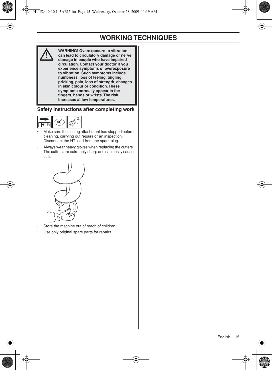 Safety instructions after completing work, Working techniques | Husqvarna 143AE15 User Manual | Page 15 / 76