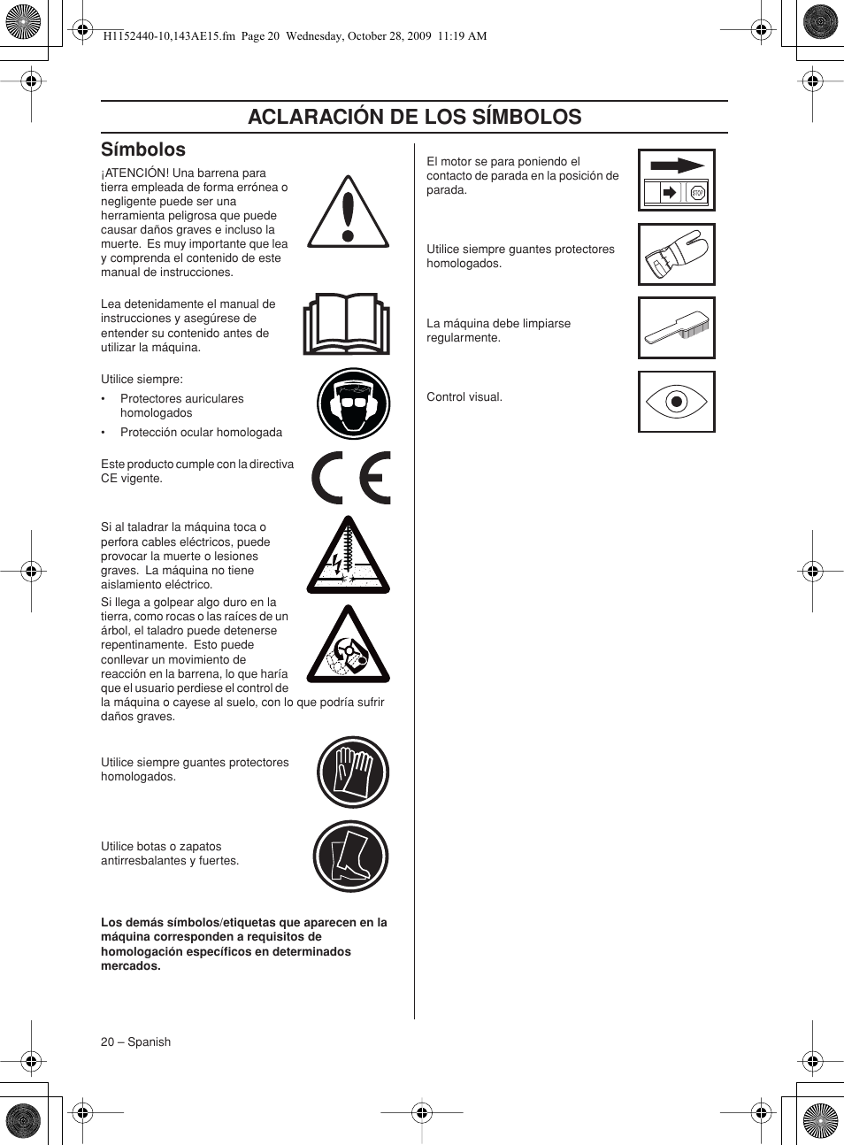 Símbolos, Aclaración de los símbolos | Husqvarna 143AE15 User Manual | Page 20 / 76