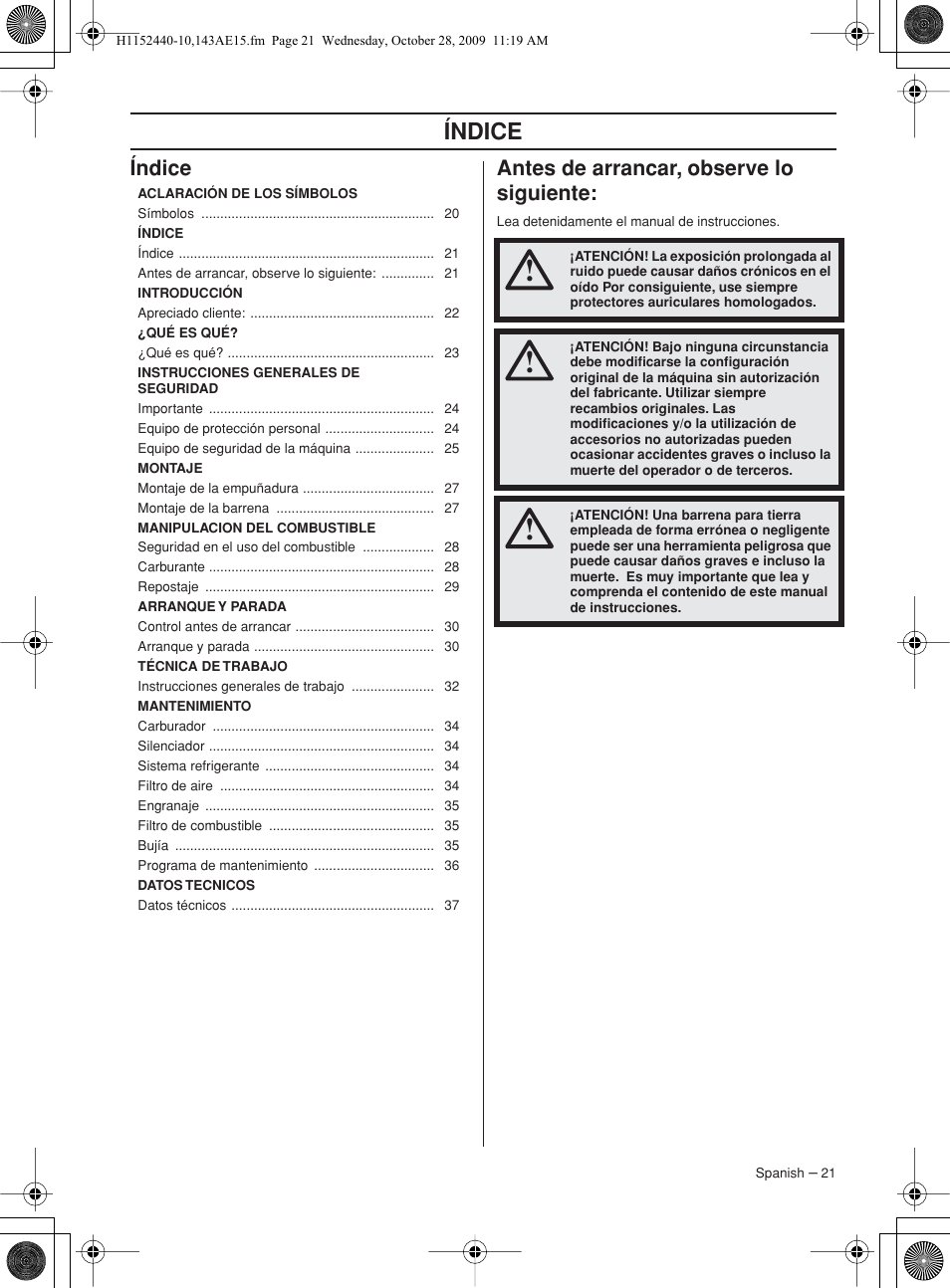 Índice, Antes de arrancar, observe lo siguiente, Índice antes de arrancar, observe lo siguiente | Husqvarna 143AE15 User Manual | Page 21 / 76