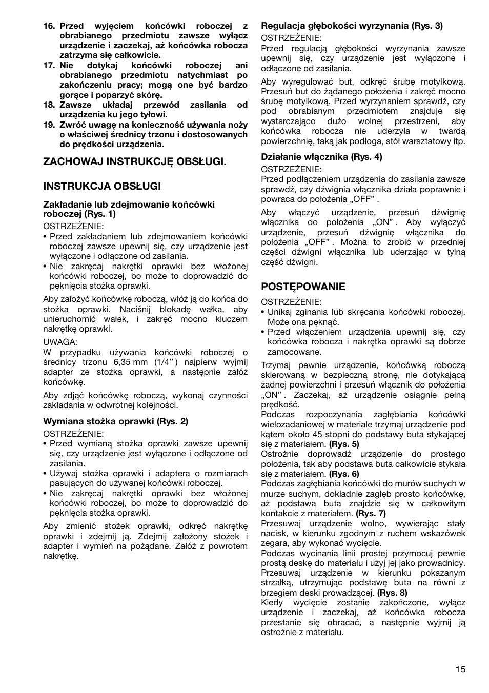 Zachowaj instrukcję obsługi. instrukcja obsługi, Postępowanie | Makita 3706 User Manual | Page 15 / 24