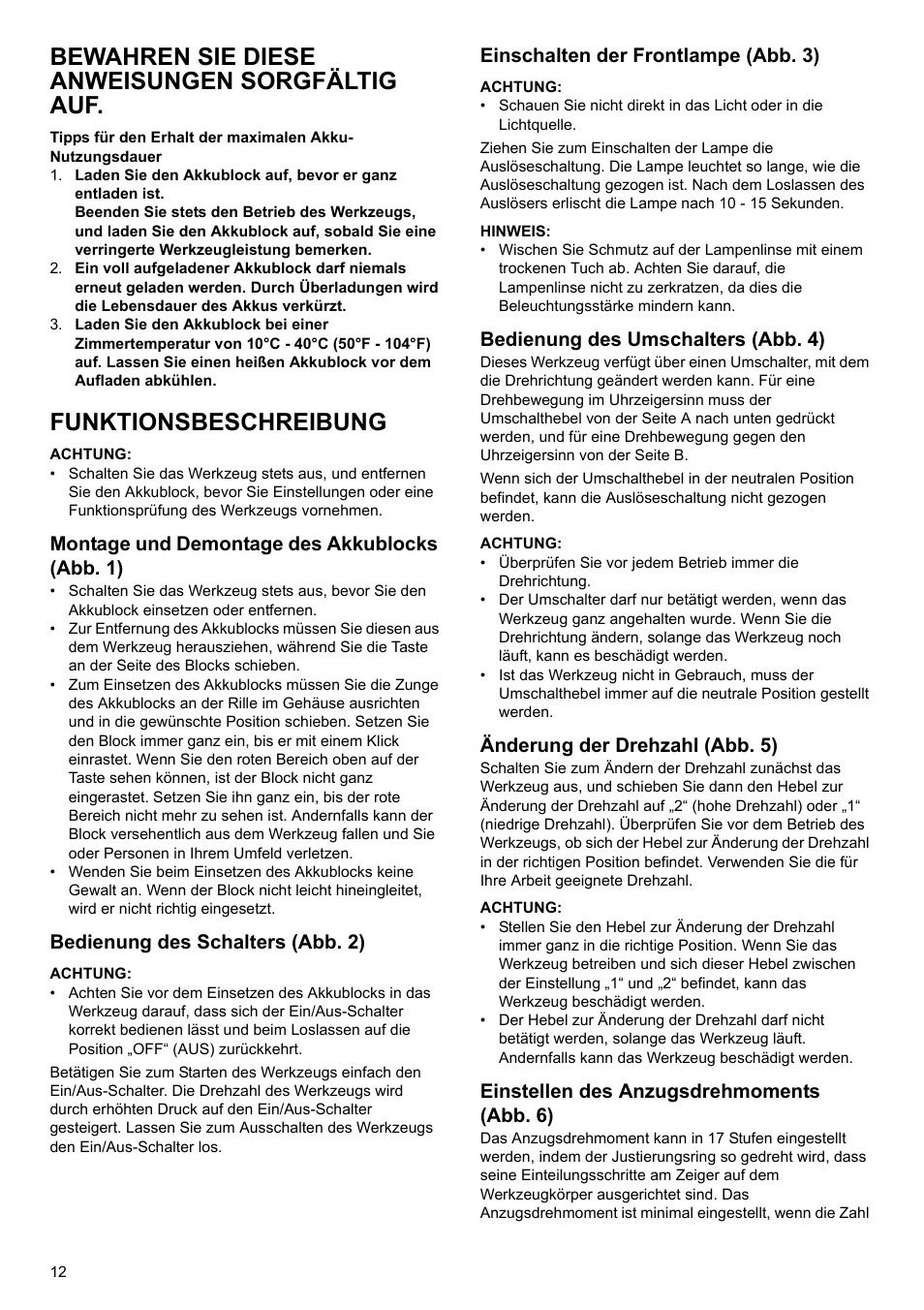 Bewahren sie diese anweisungen sorgfältig auf, Funktionsbeschreibung, Montage und demontage des akkublocks (abb. 1) | Bedienung des schalters (abb. 2), Einschalten der frontlampe (abb. 3), Bedienung des umschalters (abb. 4), Änderung der drehzahl (abb. 5), Einstellen des anzugsdrehmoments (abb. 6) | Makita BDF452 User Manual | Page 12 / 28