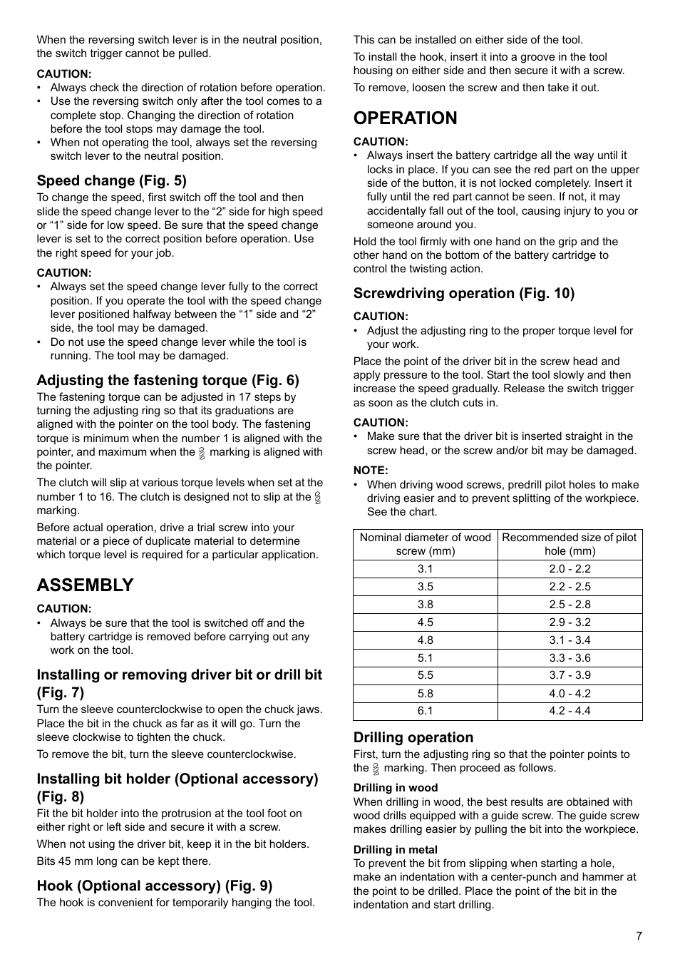 Assembly, Operation, Speed change (fig. 5) | Adjusting the fastening torque (fig. 6), Hook (optional accessory) (fig. 9), Screwdriving operation (fig. 10), Drilling operation | Makita BDF452 User Manual | Page 7 / 28