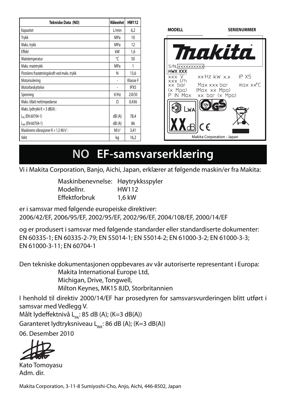 No ef-samsvarserklæring, 85 db (a); (k=3 db(a)) garanteret lydtryksniveau l | Makita HW112 User Manual | Page 56 / 140