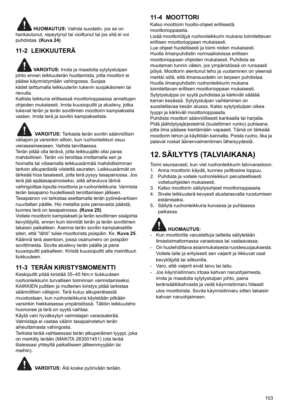 Säilytys (talviaikana), 2 leikkuuterä, 3 terän kiristysmomentti | 4 moottori | Makita PLM4622 User Manual | Page 103 / 212