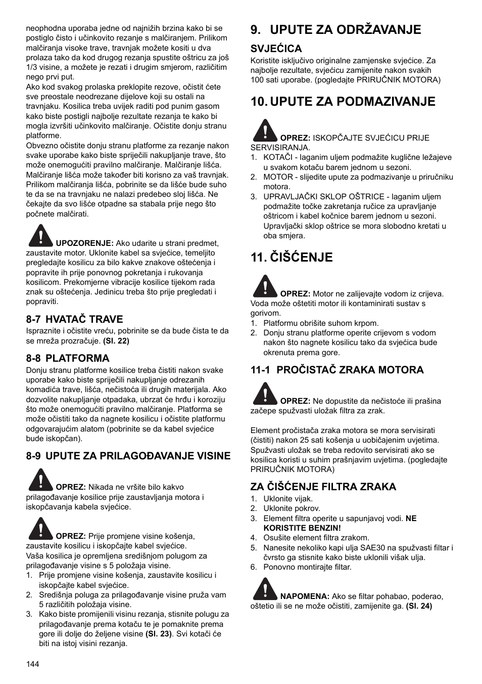 Upute za održavanje, Upute za podmazivanje, Čišćenje | 7 hvatač trave, 8 platforma, 9 upute za prilagođavanje visine, Svjećica, 1 pročistač zraka motora, Za čišćenje filtra zraka | Makita PLM4622 User Manual | Page 144 / 212