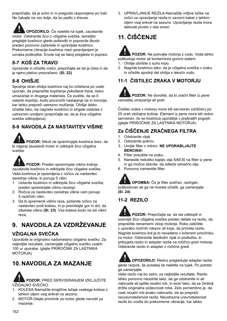 Navodila za vzdrževanje, Navodila za mazanje, Čiščenje | 7 koš za travo, 8 ohišje, 9 navodila za nastavitev višine, Vžigalna svečka, 1 čistilec zraka v motorju, Za čiščenje zračnega filtra, 2 rezilo | Makita PLM4622 User Manual | Page 152 / 212