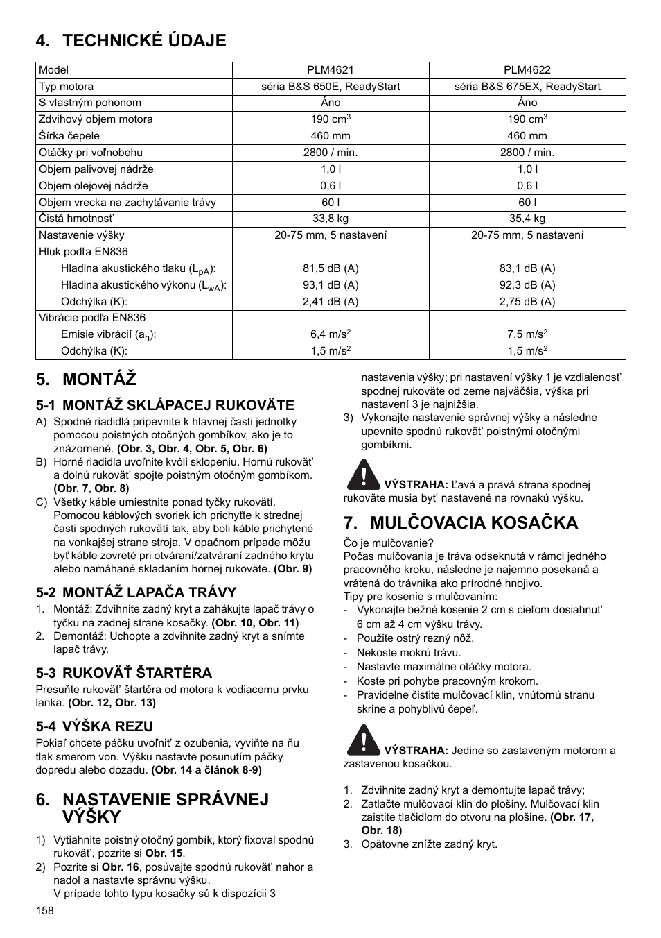 Technické údaje 5. montáž, Nastavenie správnej výšky, Mulčovacia kosačka | 1 montáž sklápacej rukoväte, 2 montáž lapača trávy, 3 rukoväť štartéra, 4 výška rezu | Makita PLM4622 User Manual | Page 158 / 212