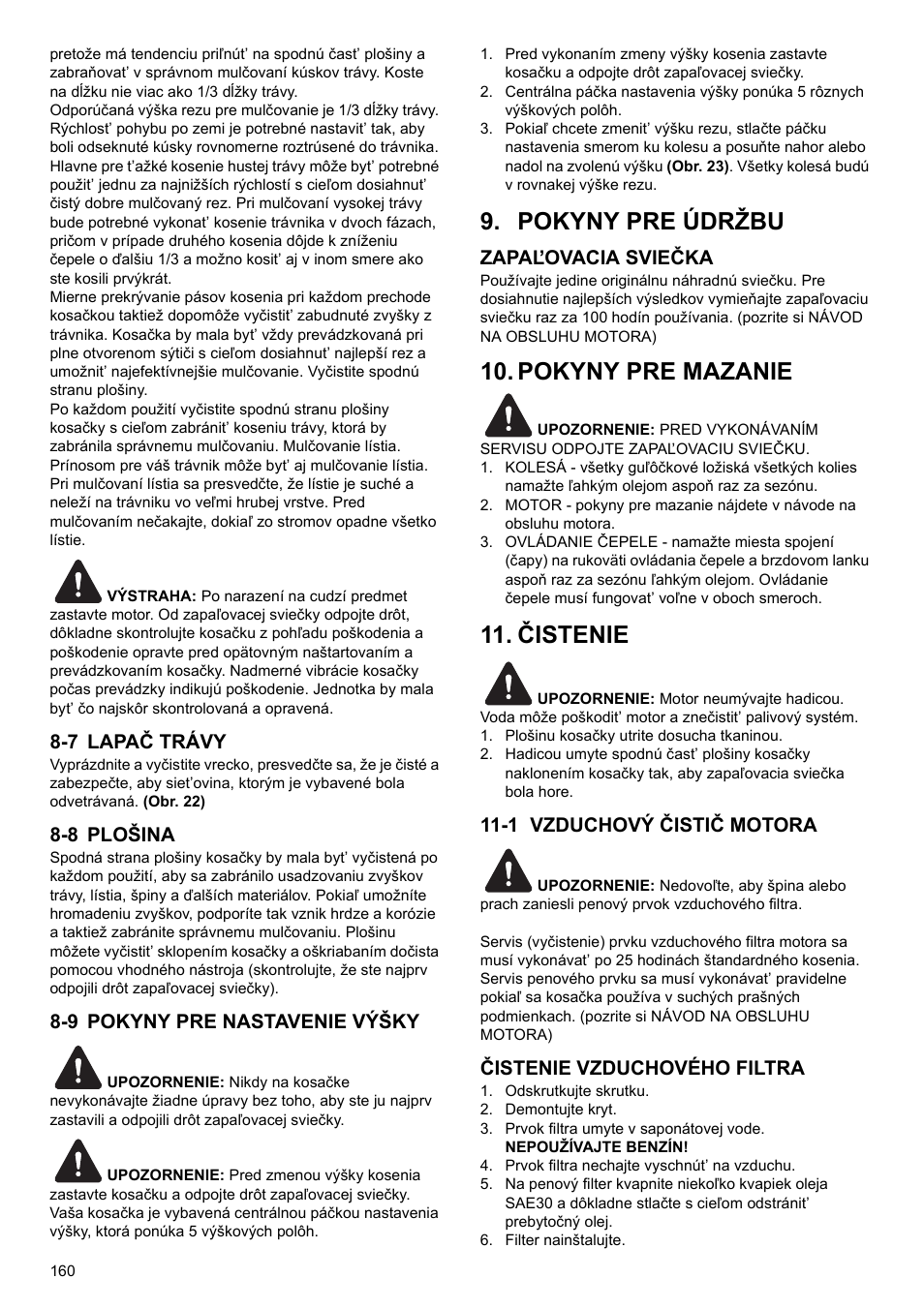 Pokyny pre údržbu, Pokyny pre mazanie, Čistenie | 7 lapač trávy, 8 plošina, 9 pokyny pre nastavenie výšky, Zapaľovacia sviečka, 1 vzduchový čistič motora, Čistenie vzduchového filtra | Makita PLM4622 User Manual | Page 160 / 212