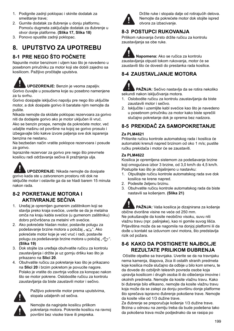 Uputstvo za upotrebu, 1 pre nego što počnete, 2 pokretanje motora i aktiviranje sečiva | 3 postupci rukovanja, 4 zaustavljanje motora, 5 prekidač za samopokretanje | Makita PLM4622 User Manual | Page 199 / 212