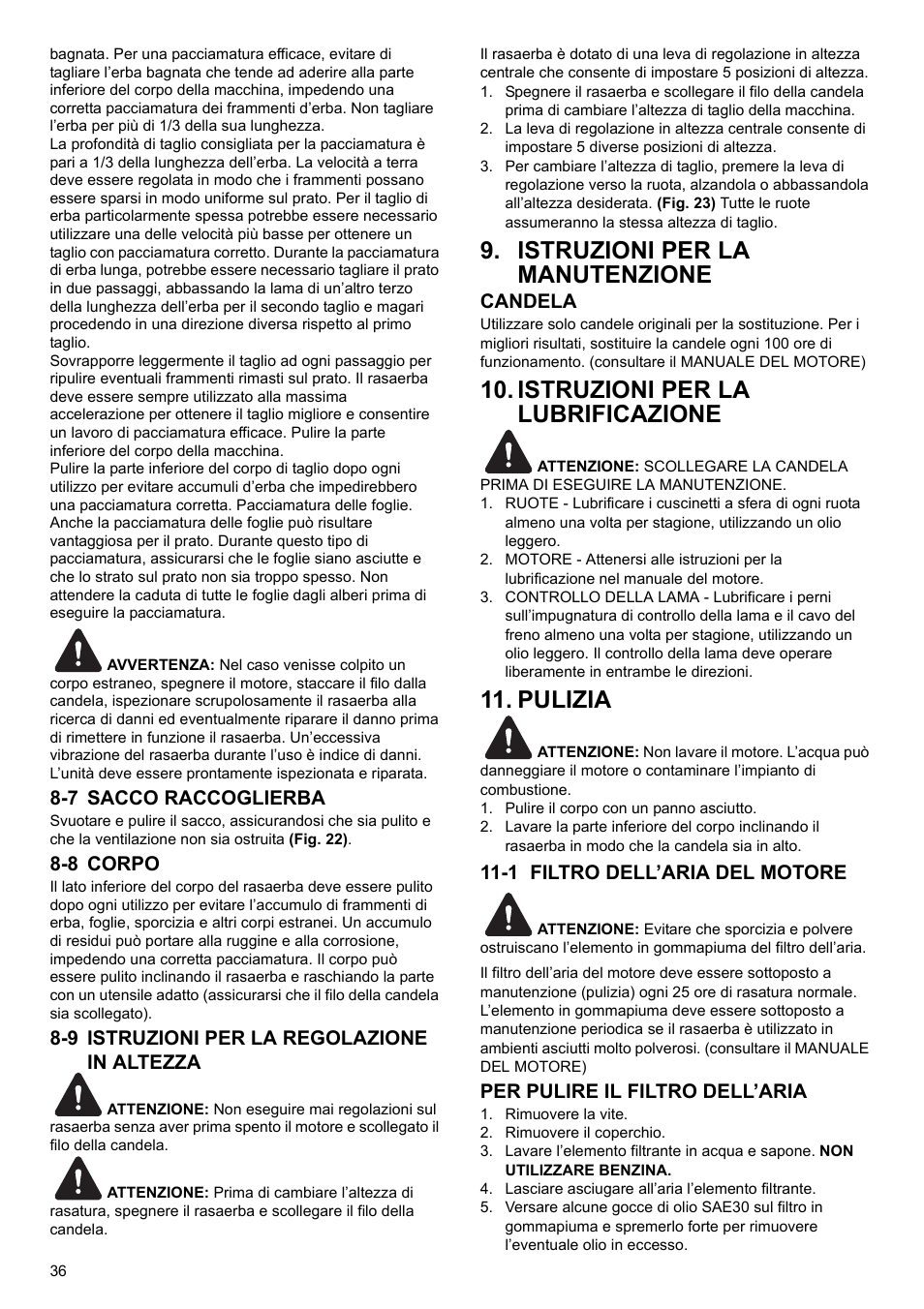 Istruzioni per la manutenzione, Istruzioni per la lubrificazione, Pulizia | Makita PLM4622 User Manual | Page 36 / 212