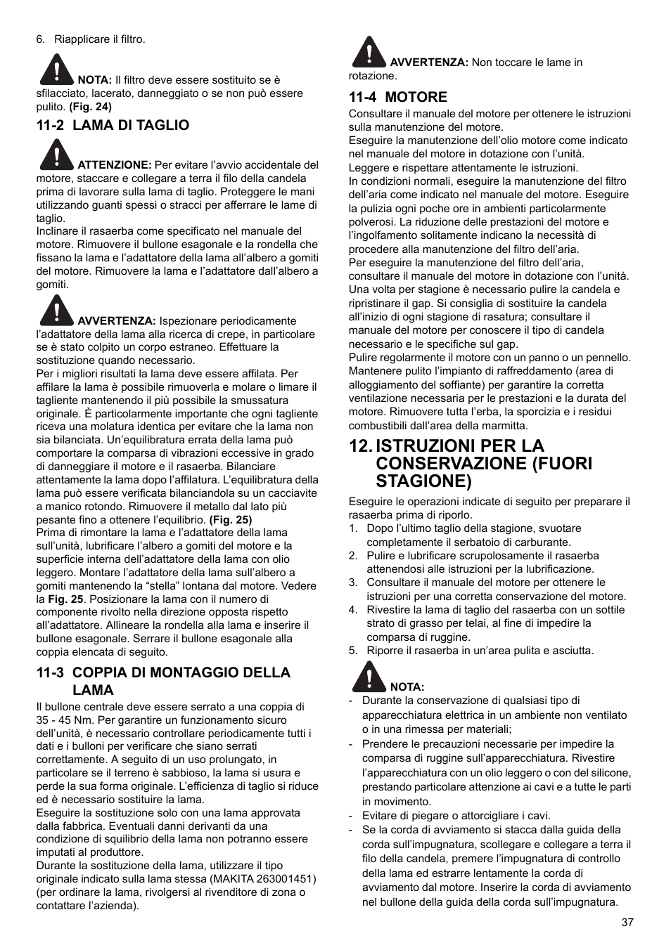 Istruzioni per la conservazione (fuori stagione), 2 lama di taglio, 3 coppia di montaggio della lama | 4 motore | Makita PLM4622 User Manual | Page 37 / 212