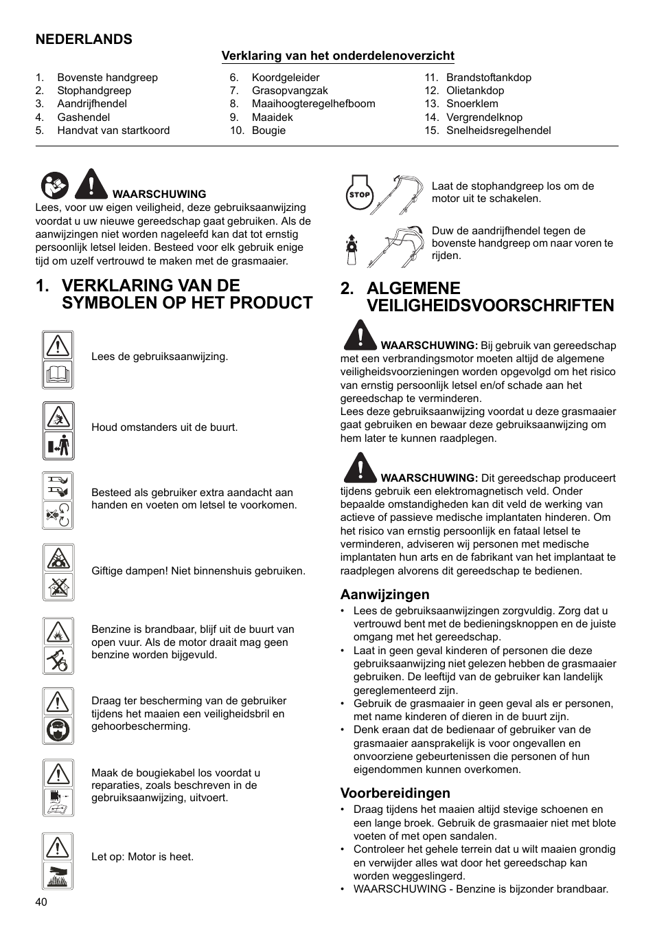 Nederlands, Aanwijzingen, Voorbereidingen | Makita PLM4622 User Manual | Page 40 / 212