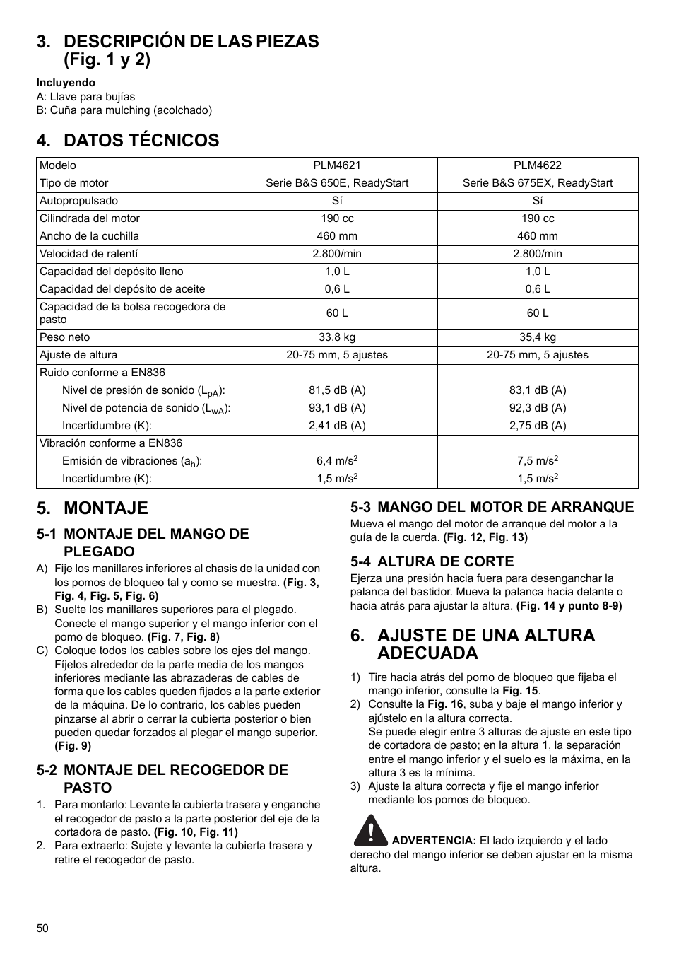 Descripción de las piezas (fig. 1 y 2), Datos técnicos 5. montaje, Ajuste de una altura adecuada | 1 montaje del mango de plegado, 2 montaje del recogedor de pasto, 3 mango del motor de arranque, 4 altura de corte | Makita PLM4622 User Manual | Page 50 / 212