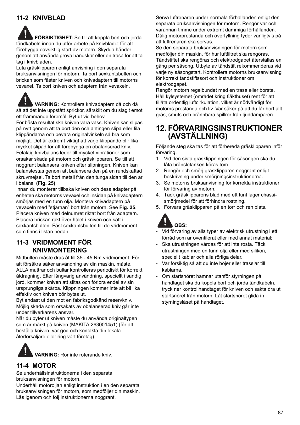 Förvaringsinstruktioner (avställning), 2 knivblad, 3 vridmoment för knivmontering | 4 motor | Makita PLM4622 User Manual | Page 87 / 212