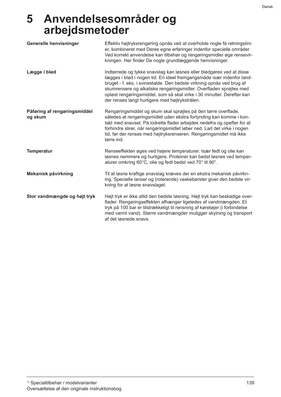 5 anvendelsesområder og arbejdsmetoder | Graco AquaMax-E 3050 User Manual | Page 139 / 396