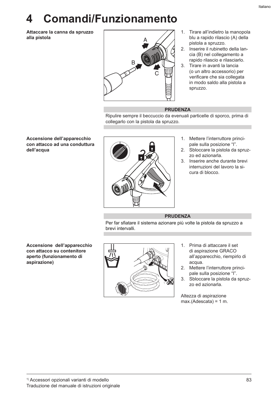 4 comandi/funzionamento | Graco AquaMax-E 3050 User Manual | Page 83 / 396