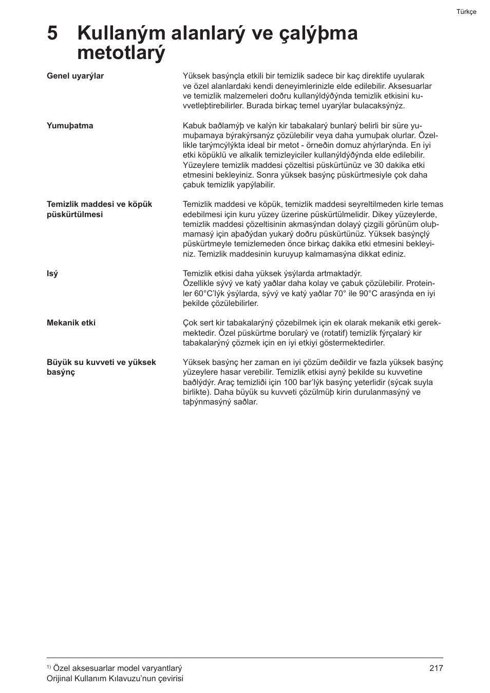 5 kullaným alanlarý ve çalýþma metotlarý | Graco AquaMax 2335E User Manual | Page 217 / 376